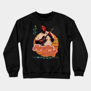 Howlin Wolf \\ Retro Art Crewneck Sweatshirt